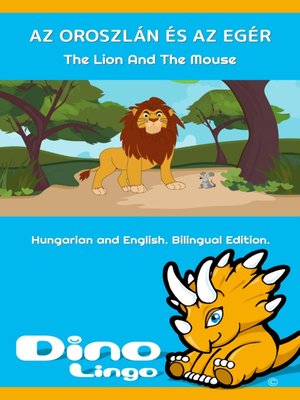 cover image of Az oroszlán és az egér / The Lion and the Mouse